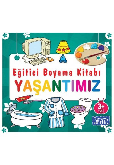 Eğitici Boyama Kitabı - Yaşantımız