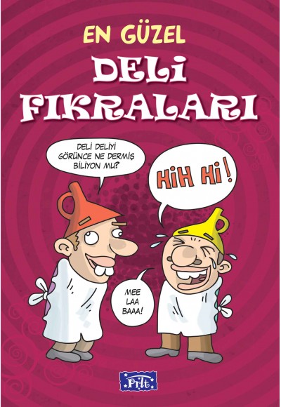 En Güzel Deli Fıkraları