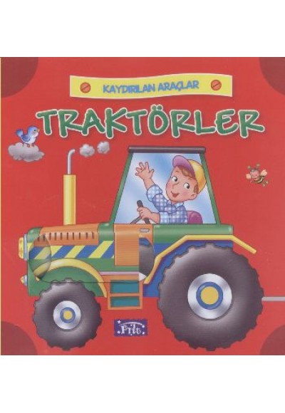 Traktörler / Kaydırılan Araçlar