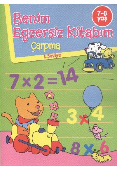 Benim Egzersiz Kitabım - Çarpma (1. Seviye)