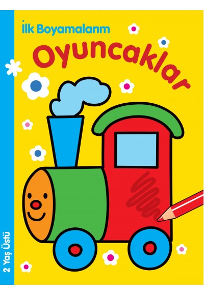 İlk Boyamalarım - Oyuncaklar