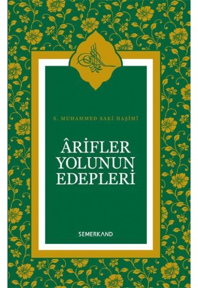 Arifler Yolunun Edepleri (Ciltli)