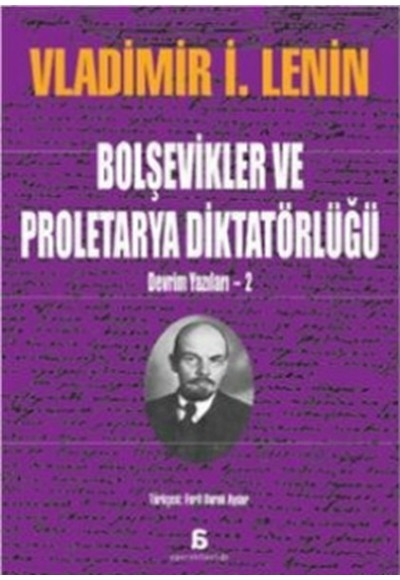 Bolşevikler ve Proletarya Diktatörlüğü