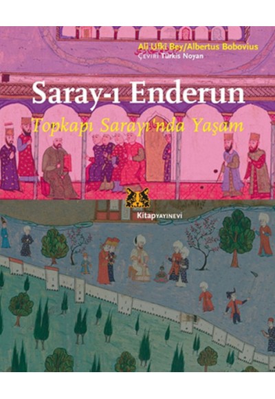 Saray-ı Enderun  - Topkapı Sarayı'nda Yaşam