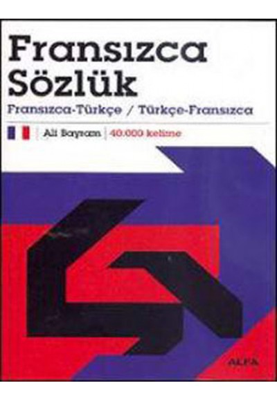 Fransızca Sözlük  Fransızca-Türkçe / Türkçe-Fransızca 40.000 Kelime (Karton Kapak)