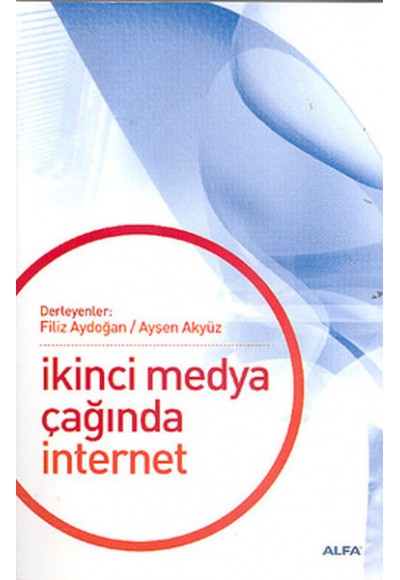 İkinci Medya Çağında İnternet