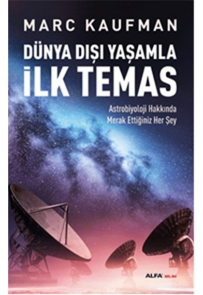 Dünya Dışı Yaşamla İlk Temas