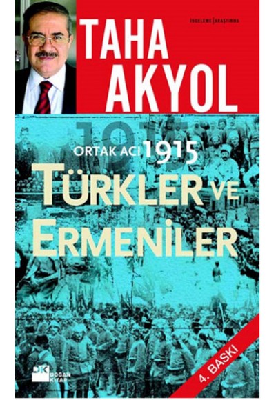 Ortak Acı 1915 Türkler ve Ermeniler