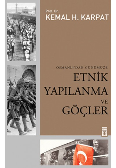 Etnik Yapılanma ve Göçler Osmanlı'dan Günümüze