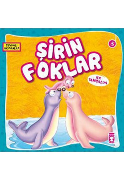 Sevimli Hayvanlar - Şirin Foklar