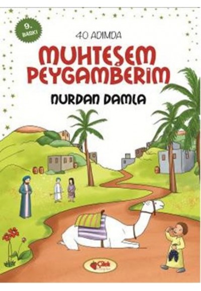 40 Adımda Muhteşem Peygamberim (Karton Kapak)