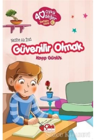 40 Öykü 40 Değer-Güvenilir Olmak Kayıp Günlük