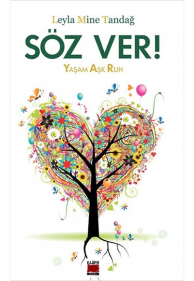 Söz Ver!  Yaşam Aşk Ruh