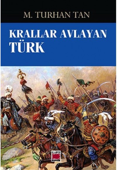 Krallar Avlayan Türk