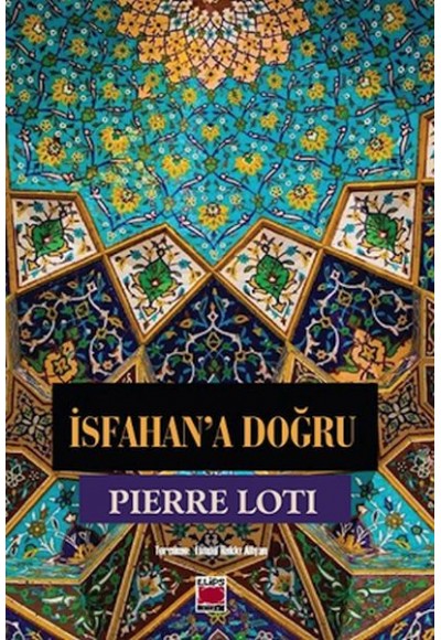 İsfahan’a Doğru