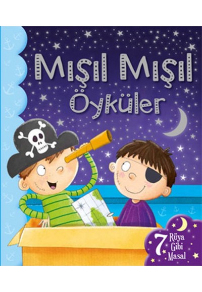 Mışıl Mışıl Öyküler - Erkekler İçin