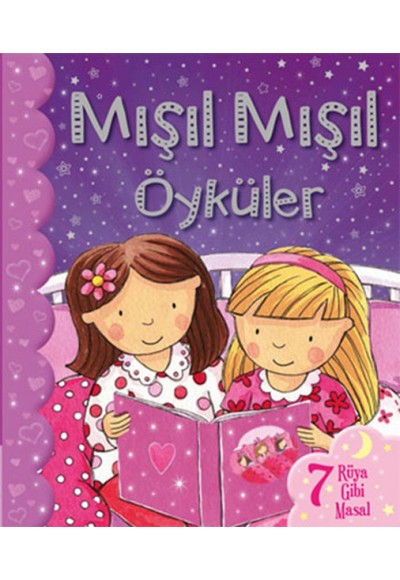 Mışıl Mışıl Öyküler - Kızlar İçin