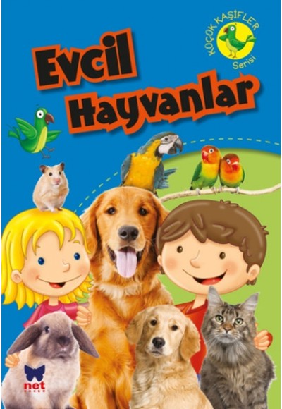 Küçük Kaşifler Serisi - Evcil Hayvanlar