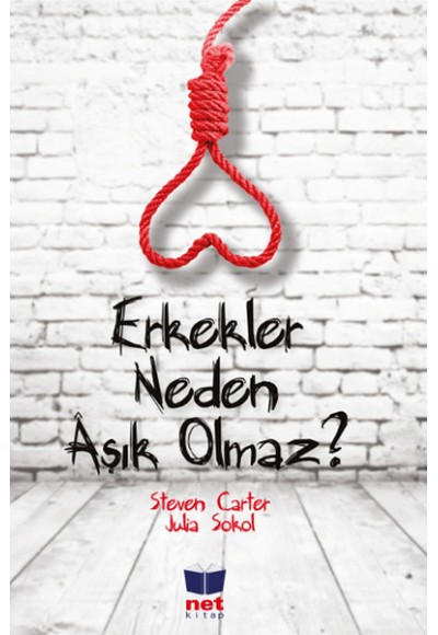 Erkekler Neden Aşık Olmaz?