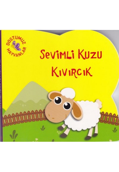 Dostumuz Hayvanlar 4 -Sevimli Kuzu Kıvırcık