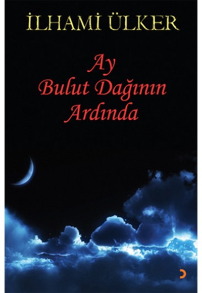 Ay Bulut Dağının Ardında