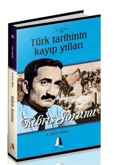 Türk Tarihinin Kayıp Yılları - Kıbrıs Sorunu