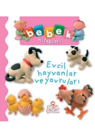 Bebek Kitapları - Evcil Hayvanlar ve Yavruları