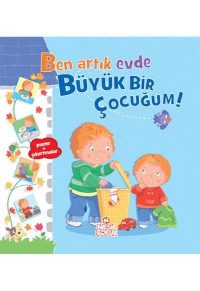 Ben Artık Evde Büyük Bir Çocuğum