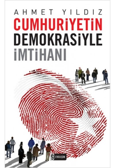 Cumhuriyetin Demokrasiyle İmtihanı