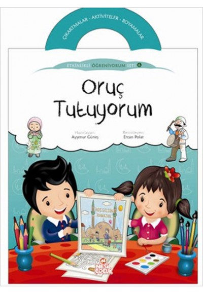 Oruç Tutuyorum / Etkinlikli Öğreniyorum 6. Kitap