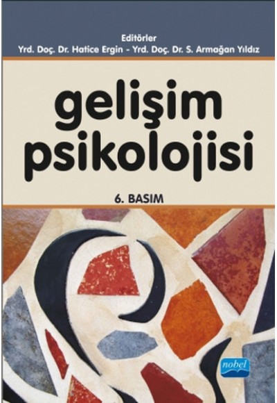 Gelişim Psikolojisi / Hatice Ergin