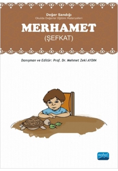 Merhamet (Şefkat)   Değer Sandığı - Okulda Değerler Eğitimi Materyalleri