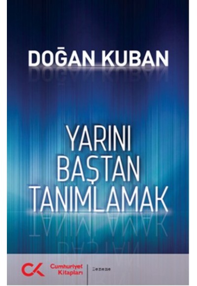 Yarını Baştan Tanımlamak