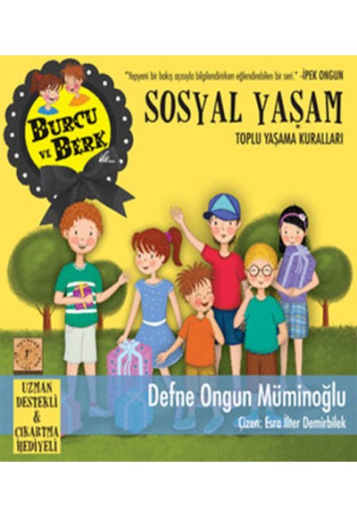 Burcu ve Berk ile Sosyal Yaşam Toplu Yaşama Kuralları