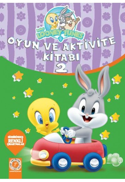 Baby Looney Tunes - Oyun ve Aktivite Kitabı 2