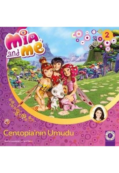 Mia and Me - Centopia'nın Umudu