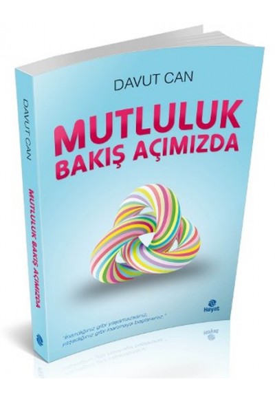 Mutluluk Bakış Açımızda