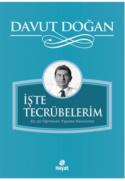 İş'te Tecrübelerim