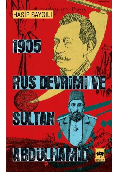 1905 Rus Devrimi ve Sultan Abdülhamid