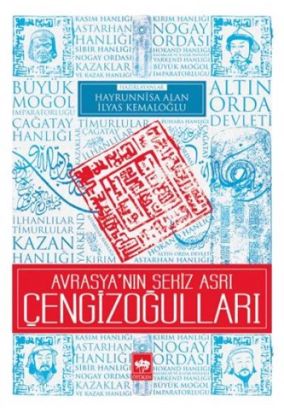 Avrasya'nın Sekiz Asrı Çengizoğulları