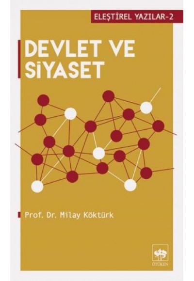 Eleştirel Yazılar 2 - Devlet ve Siyaset