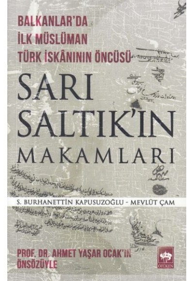 Sarı Saltık'ın Makamları