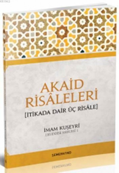 Akaid Risaleleri (Cep Boy)   İtikada Dair Üç Risale