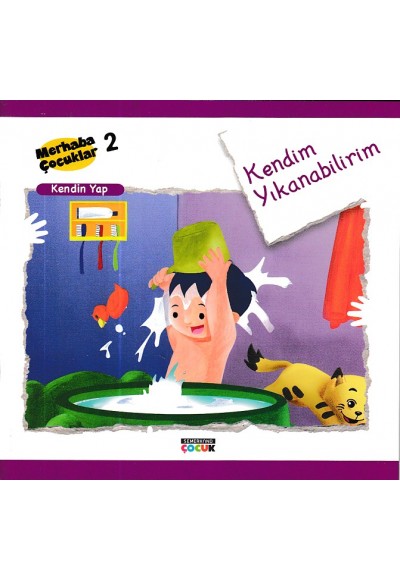 Merhaba Çocuklar 2 - Kendin Yap; Kendim Yıkanabilirim