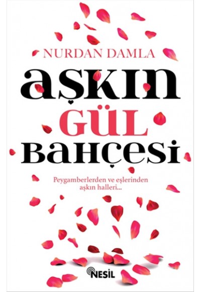 Aşkın Gül Bahçesi