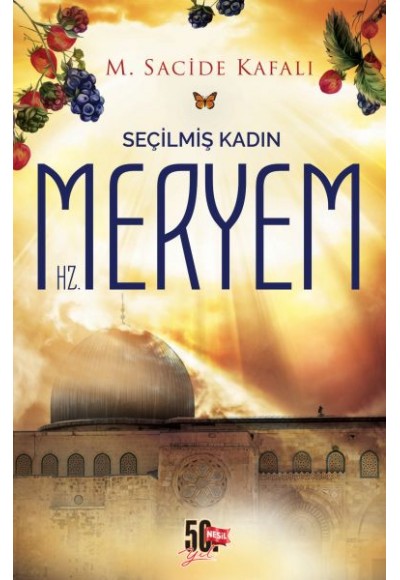 Seçilmiş Kadın Hz. Meryem