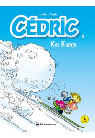 Cedric 02 - Kar Kampı