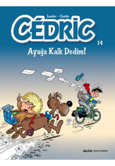 Cedric 14 - Ayağa Kalk Dedim!