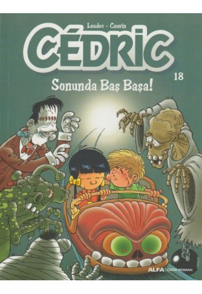 Cedric 18 - Sonunda Baş Başa!