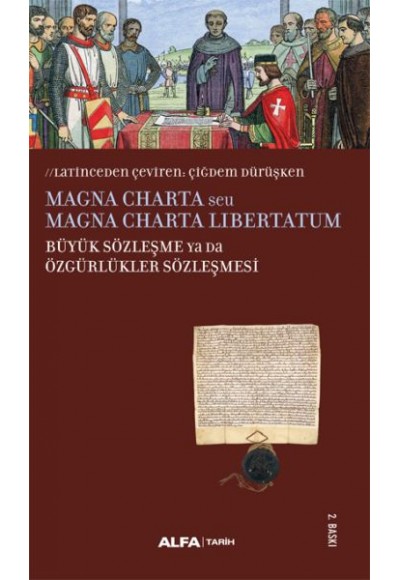 Magna Charta - Büyük Sözleşme ya da Özgürlükler Sözleşmesi